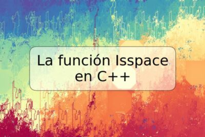 La función Isspace en C++