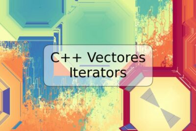 C++ Vectores Iterators