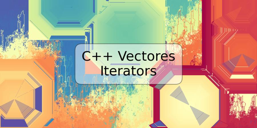 C++ Vectores Iterators