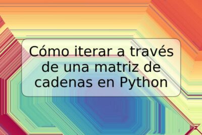 Cómo iterar a través de una matriz de cadenas en Python