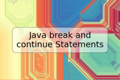 Java break and continue Statements