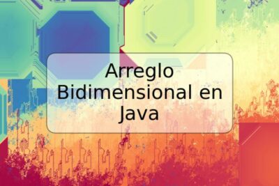 Arreglo Bidimensional en Java