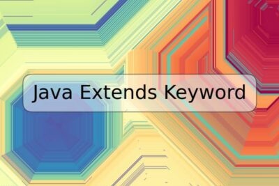 Java Extends Keyword