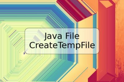 Java File CreateTempFile