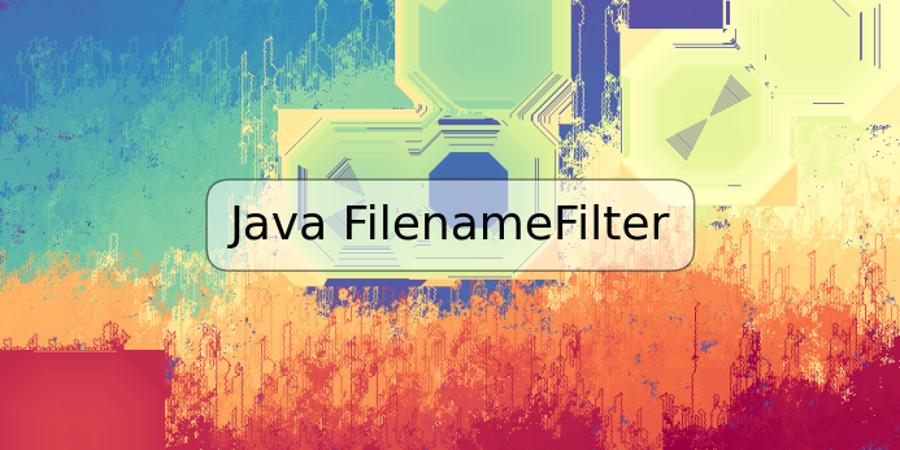 Java FilenameFilter