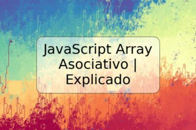 JavaScript Array Asociativo | Explicado