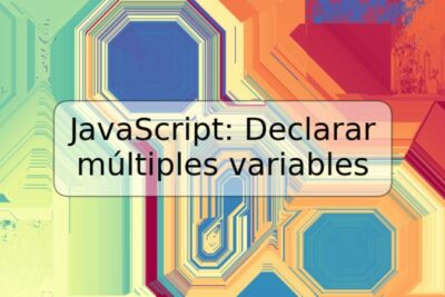 JavaScript: Declarar múltiples variables