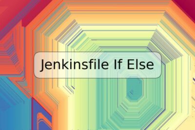 Jenkinsfile If Else