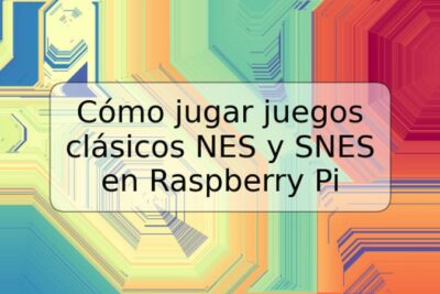 Cómo jugar juegos clásicos NES y SNES en Raspberry Pi