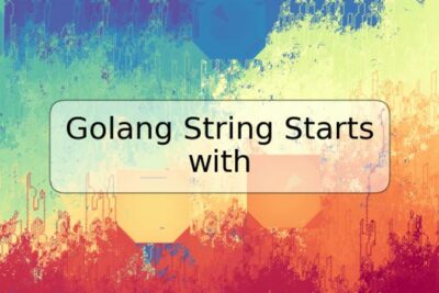 Golang String Starts with