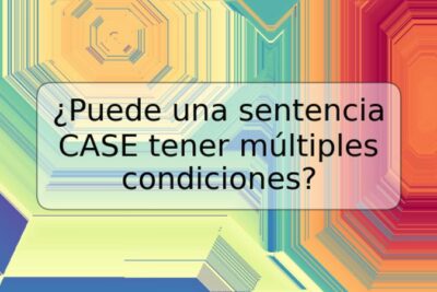 ¿Puede una sentencia CASE tener múltiples condiciones?