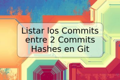 Listar los Commits entre 2 Commits Hashes en Git