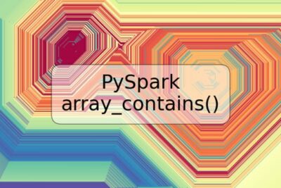 PySpark array_contains()