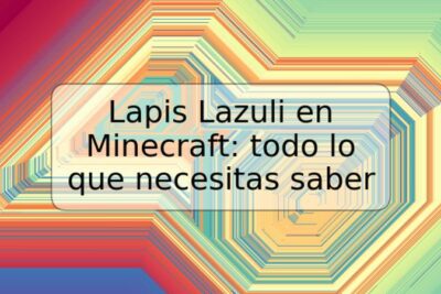 Lapis Lazuli en Minecraft: todo lo que necesitas saber