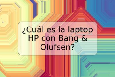 ¿Cuál es la laptop HP con Bang & Olufsen?
