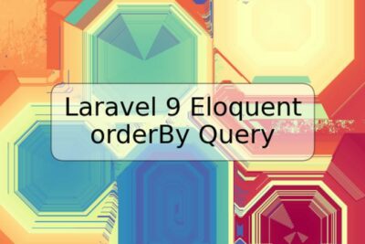 Laravel 9 Eloquent orderBy Query