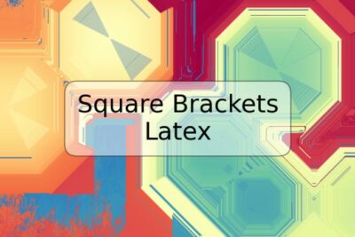 Square Brackets Latex