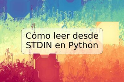Cómo leer desde STDIN en Python