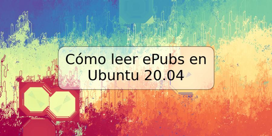 Cómo leer ePubs en Ubuntu 20.04