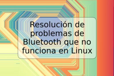 Resolución de problemas de Bluetooth que no funciona en Linux