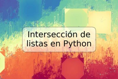 Intersección de listas en Python