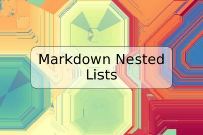 Markdown Nested Lists