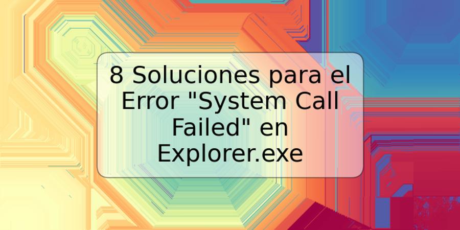 8 Soluciones para el Error 