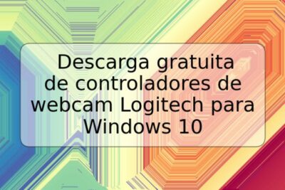 Descarga gratuita de controladores de webcam Logitech para Windows 10