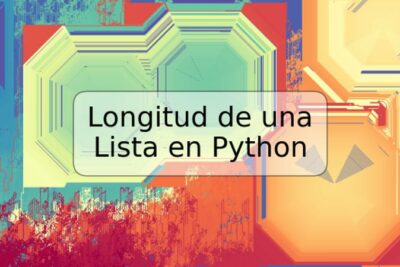 Longitud de una Lista en Python