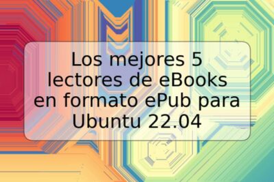 Los mejores 5 lectores de eBooks en formato ePub para Ubuntu 22.04