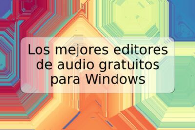 Los mejores editores de audio gratuitos para Windows