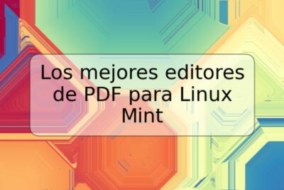 Los mejores editores de PDF para Linux Mint