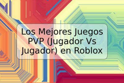 Los Mejores Juegos PVP (Jugador Vs Jugador) en Roblox