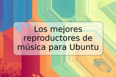 Los mejores reproductores de música para Ubuntu