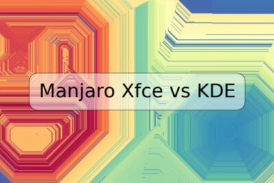 Manjaro Xfce vs KDE