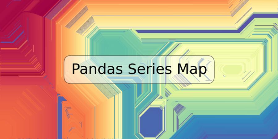 Pandas Series Map