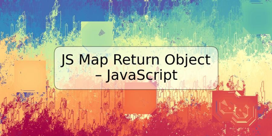 js-map-return-object-javascript-trspos