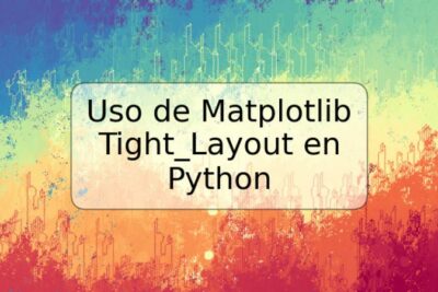 Uso de Matplotlib Tight_Layout en Python