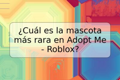 ¿Cuál es la mascota más rara en Adopt Me - Roblox?