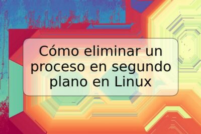 Cómo eliminar un proceso en segundo plano en Linux