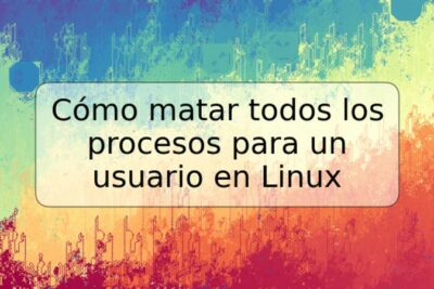 Cómo matar todos los procesos para un usuario en Linux