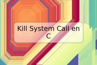 Kill System Call en C