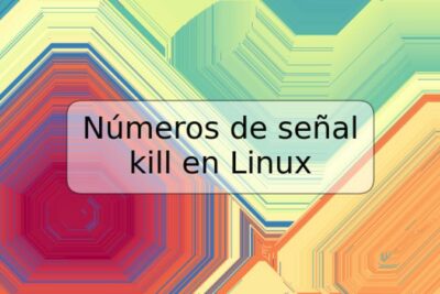 Números de señal kill en Linux