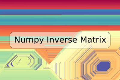 Numpy Inverse Matrix