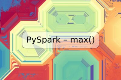 PySpark – max()