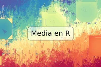 Media en R