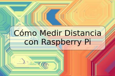 Cómo Medir Distancia con Raspberry Pi