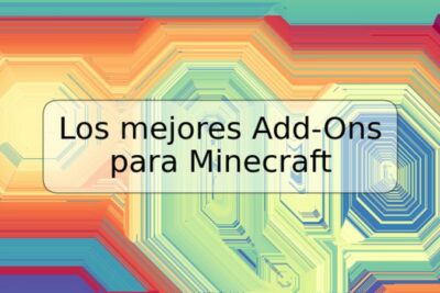 Los mejores Add-Ons para Minecraft