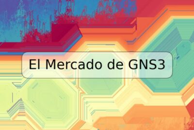 El Mercado de GNS3