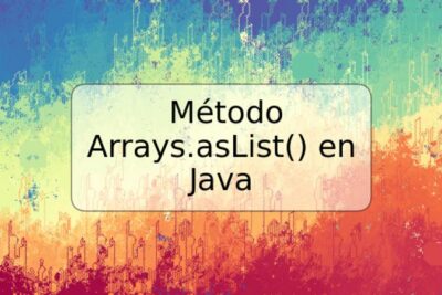 Método Arrays.asList() en Java